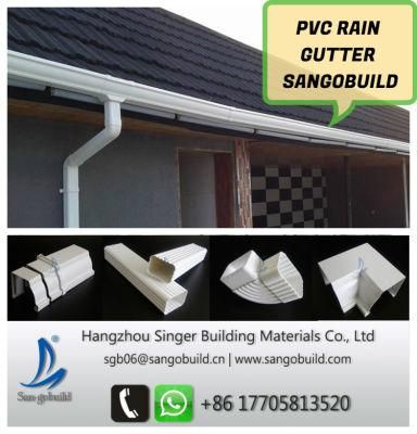 Nigeria Directly Sell PVC Rain Gutter /Hangzhou PVC Rain Gutter / Vinyl Plastic PVC Rain Gutter for Roof